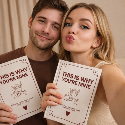 This Is Why You're Mine..